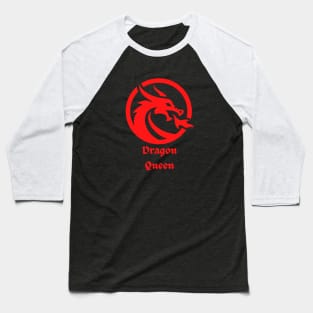 A Dragon queen woman Baseball T-Shirt